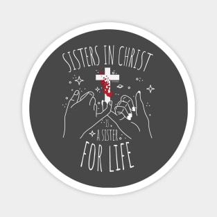 Sisters in Christ Magnet